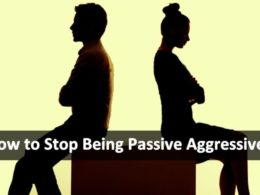 How to Stop Being Passive Aggressive?