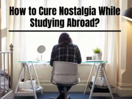 How To Cure Nostalgia While Studying Abroad?