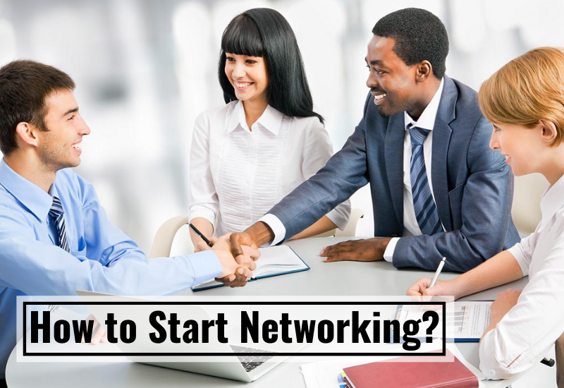 How to Start Networking?