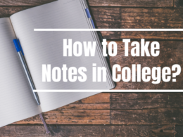 How to Take Notes in College?