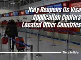 Italy Reopens Its Visa Application Centers Located Other Countries