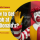 McDonald’s Careers – How to Get a Job at McDonald’s?