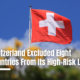 Switzerland Excluded Eight Countries From Its High-Risk List