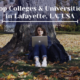 Top 10 Colleges and Universities in Lafayette, LA