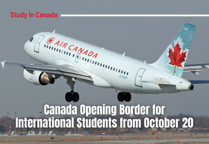Canada Opening Border for International Students from October 20