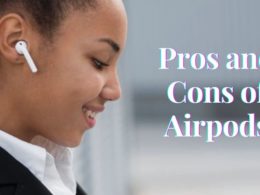 Pros and Cons of Airpods